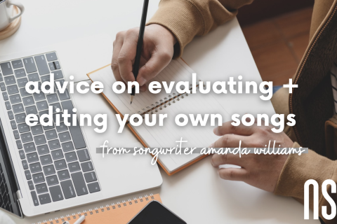 Advice on evaluating your own songs
